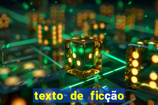 texto de ficção científica com interpretação 8o ano com gabarito