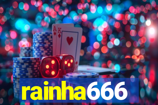 rainha666