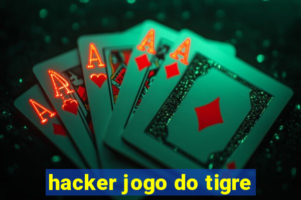 hacker jogo do tigre