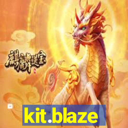 kit.blaze