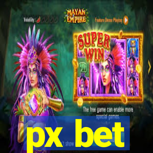 px bet