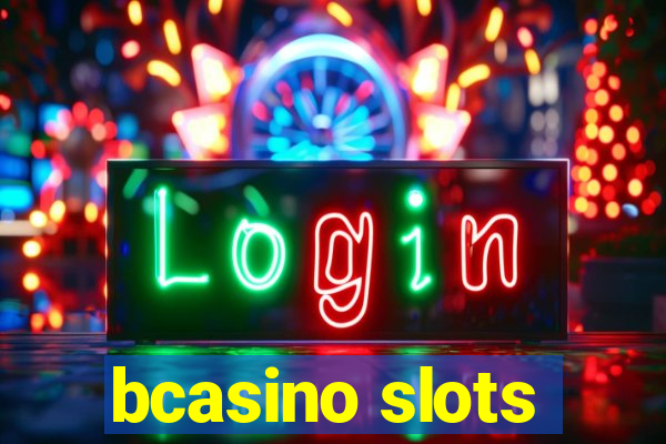 bcasino slots