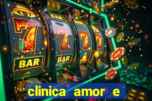 clinica amor e saude pirituba