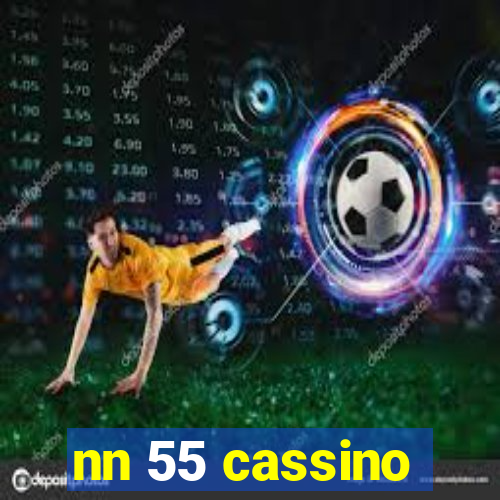 nn 55 cassino