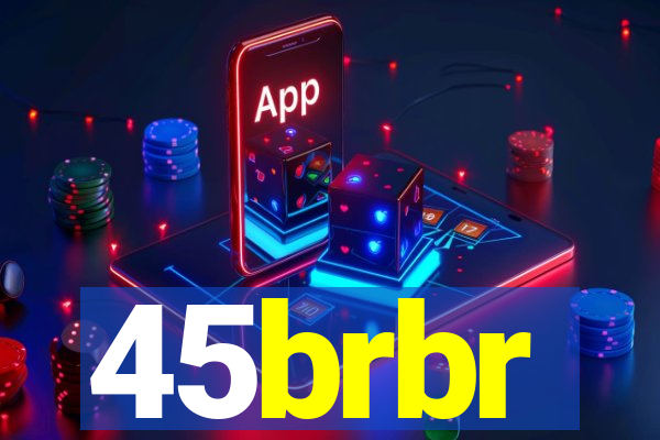 45brbr