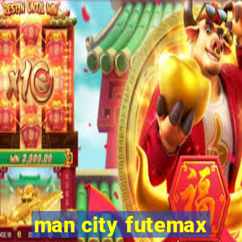 man city futemax