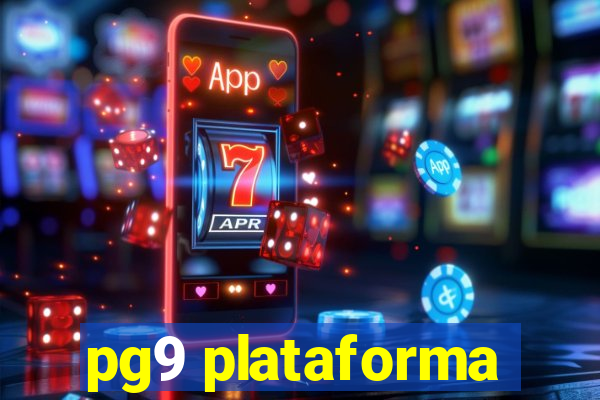 pg9 plataforma