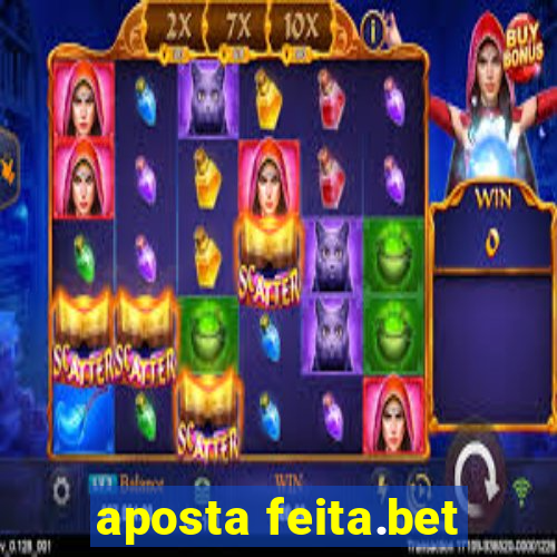 aposta feita.bet