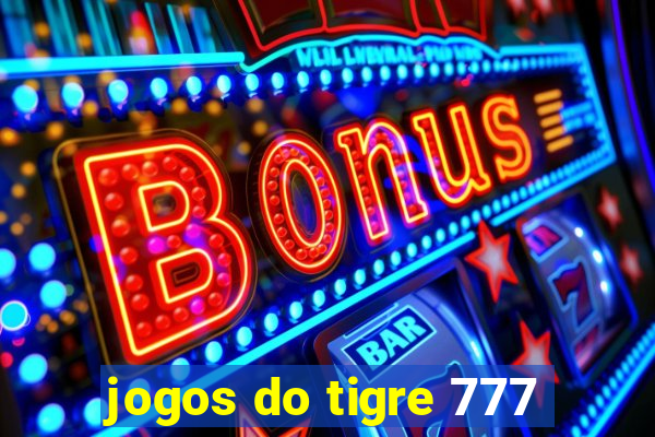 jogos do tigre 777