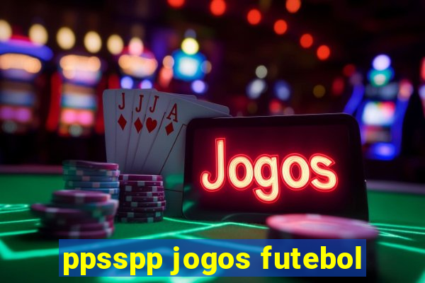 ppsspp jogos futebol