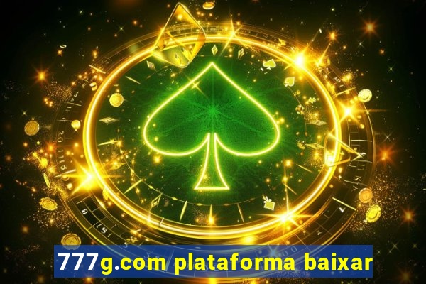 777g.com plataforma baixar