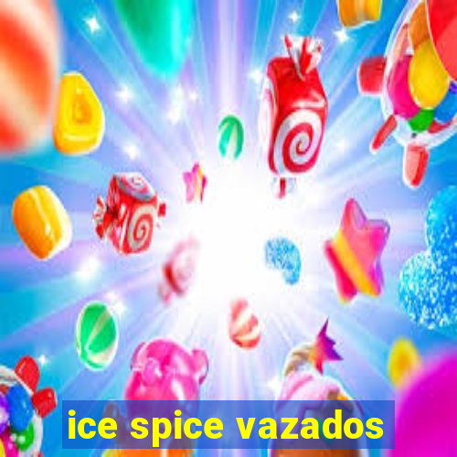 ice spice vazados