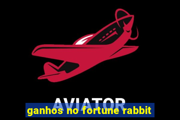 ganhos no fortune rabbit