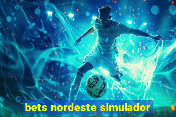 bets nordeste simulador