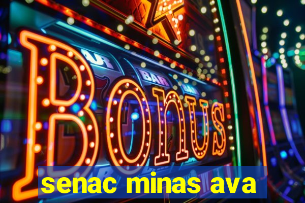 senac minas ava