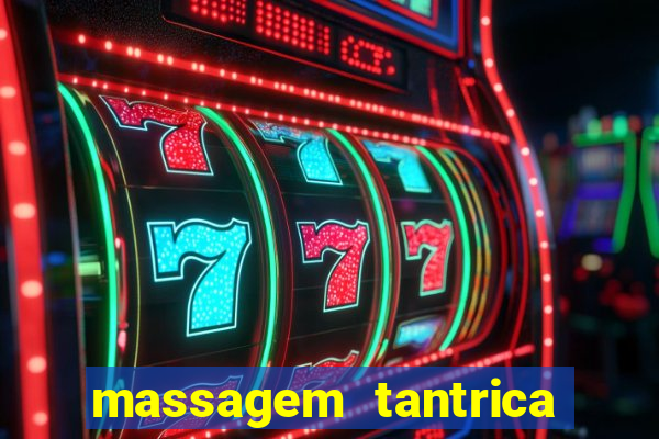 massagem tantrica cabo frio