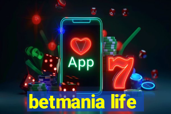 betmania life