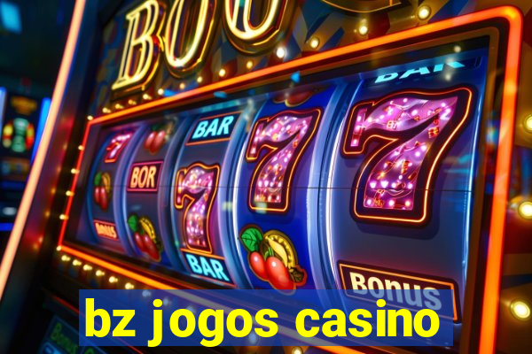 bz jogos casino