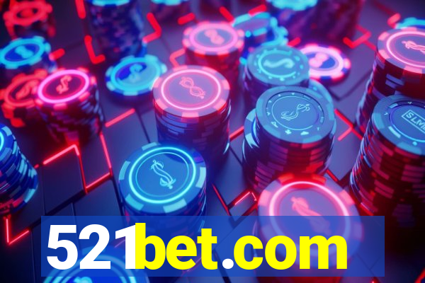 521bet.com