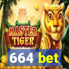 664 bet