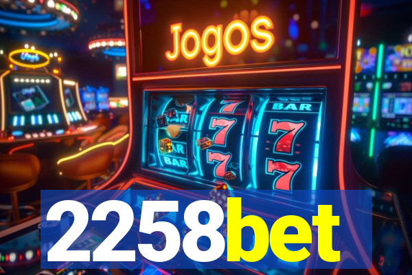 2258bet