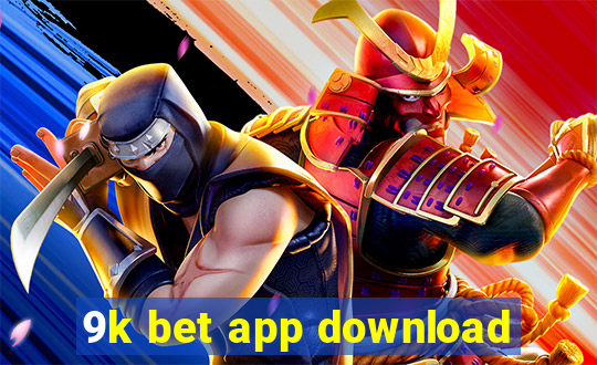 9k bet app download