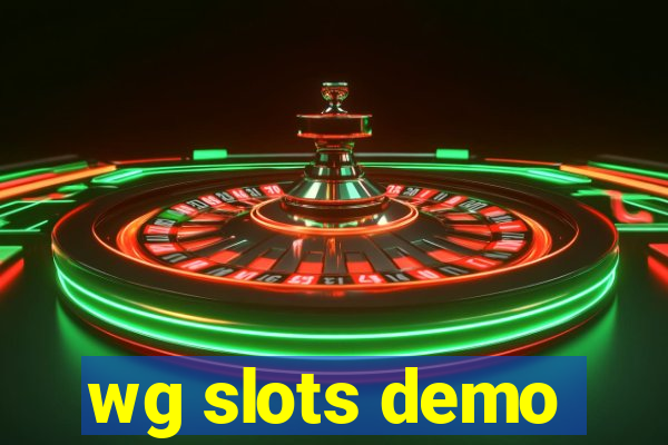 wg slots demo