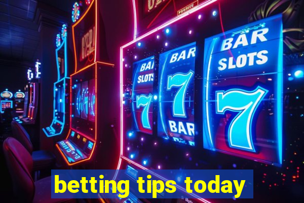 betting tips today