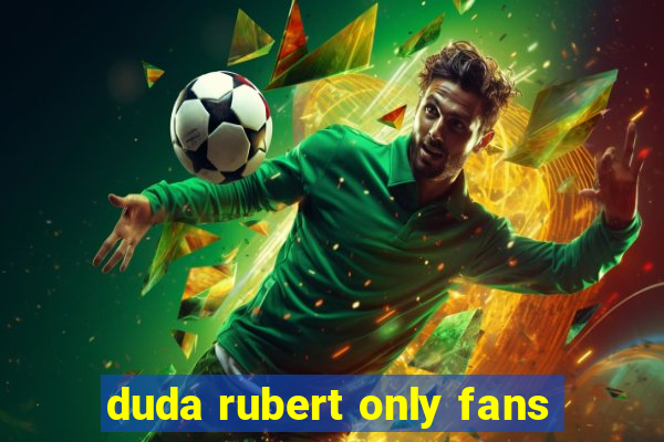 duda rubert only fans