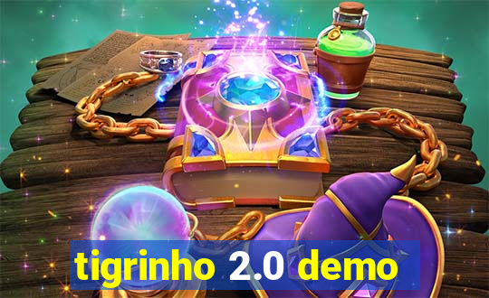 tigrinho 2.0 demo