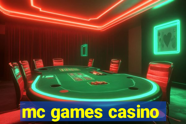 mc games casino