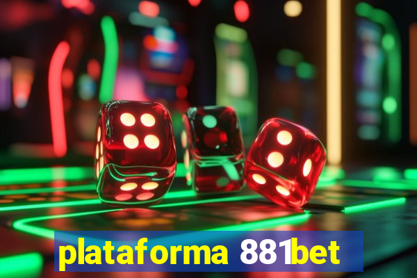 plataforma 881bet