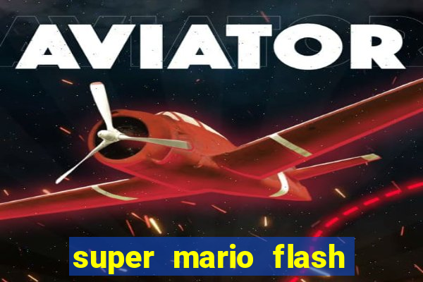 super mario flash click jogos