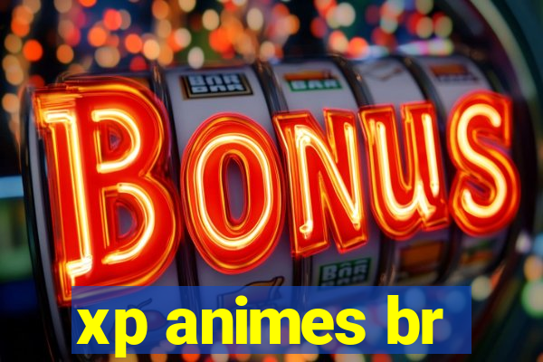 xp animes br