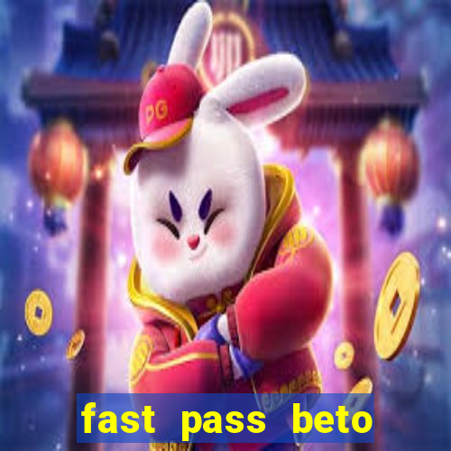 fast pass beto carrero vale a pena