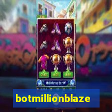 botmillionblaze