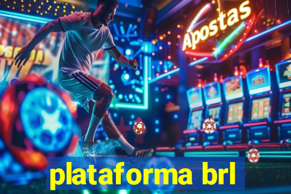 plataforma brl