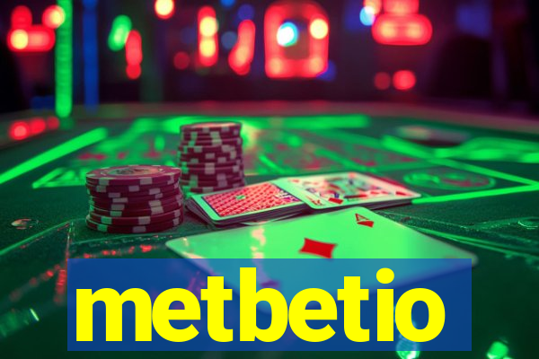 metbetio