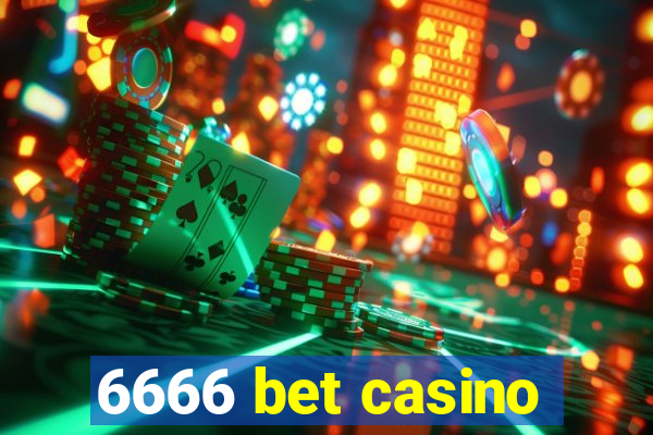 6666 bet casino