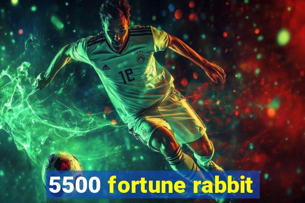 5500 fortune rabbit