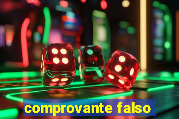 comprovante falso