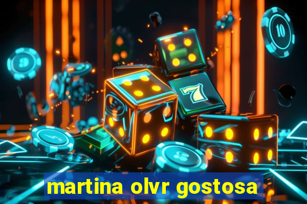 martina olvr gostosa