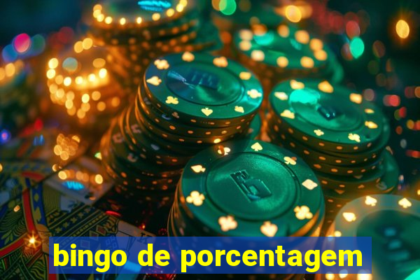 bingo de porcentagem