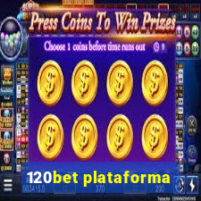 120bet plataforma