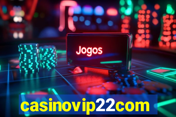 casinovip22com