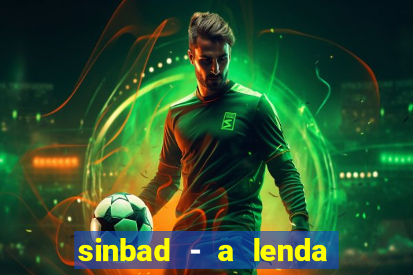 sinbad - a lenda dos sete mares online dublado