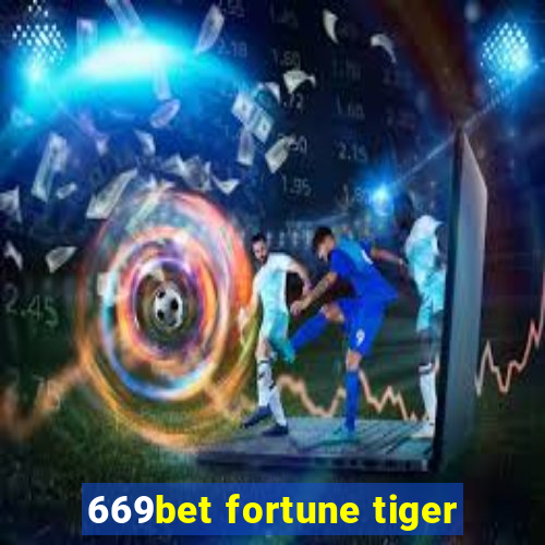 669bet fortune tiger