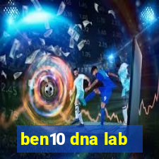 ben10 dna lab