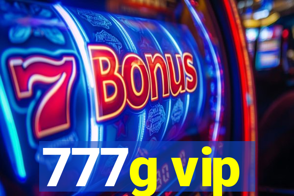 777g vip