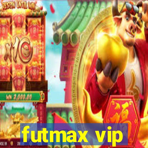 futmax vip